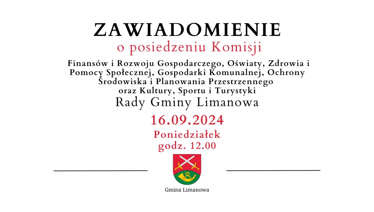 Zawiadomienie o posiedzeniu Komisji Rady Gminy Limanowa - 16.09