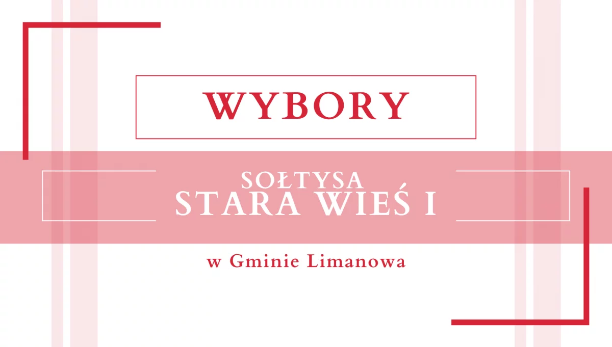 Informacja o wyborach sołtysa w sołectwie Stara Wieś i