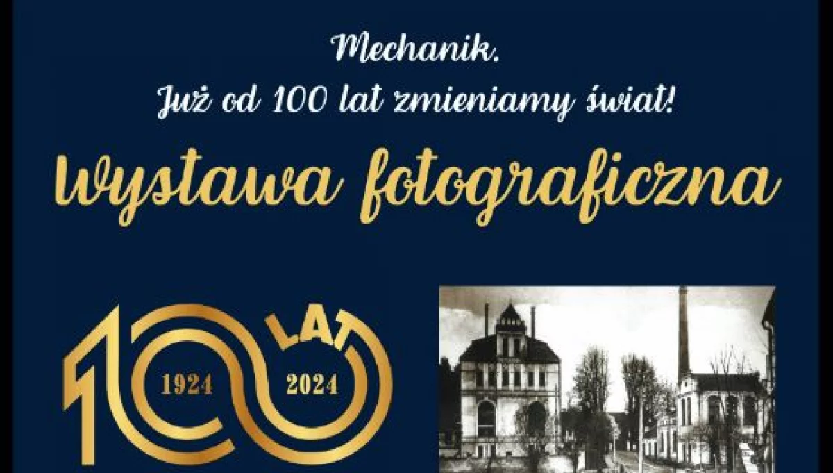 Wystawa fotograficzna na 100-lecie limanowskiego Mechanika otwarta zostanie w LDK