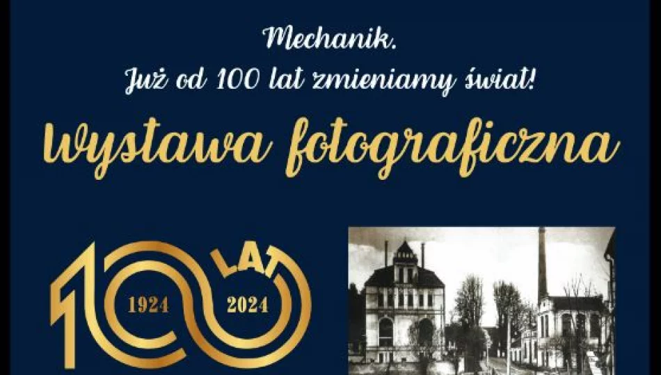 Wystawa fotograficzna na 100-lecie limanowskiego Mechanika otwarta zostanie w LDK - zdjęcie 1