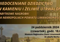 „Niedoceniane dziedzictwo w kamieniach i żeliwie utrwalone. Zabytkowe kamienne nagrobki na nekropoliach powiatu limanowskiego” – zaproszenie na wykład w Muzeum - zdjęcie główne