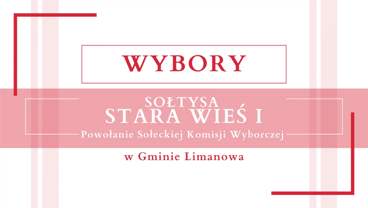 Powołanie Sołeckiej Komisji Wyborczej w Starej Wsi i