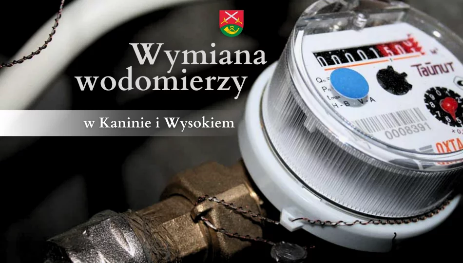 Wymiana wodomierzy w sołectwach Kanina i Wysokie - zdjęcie 1