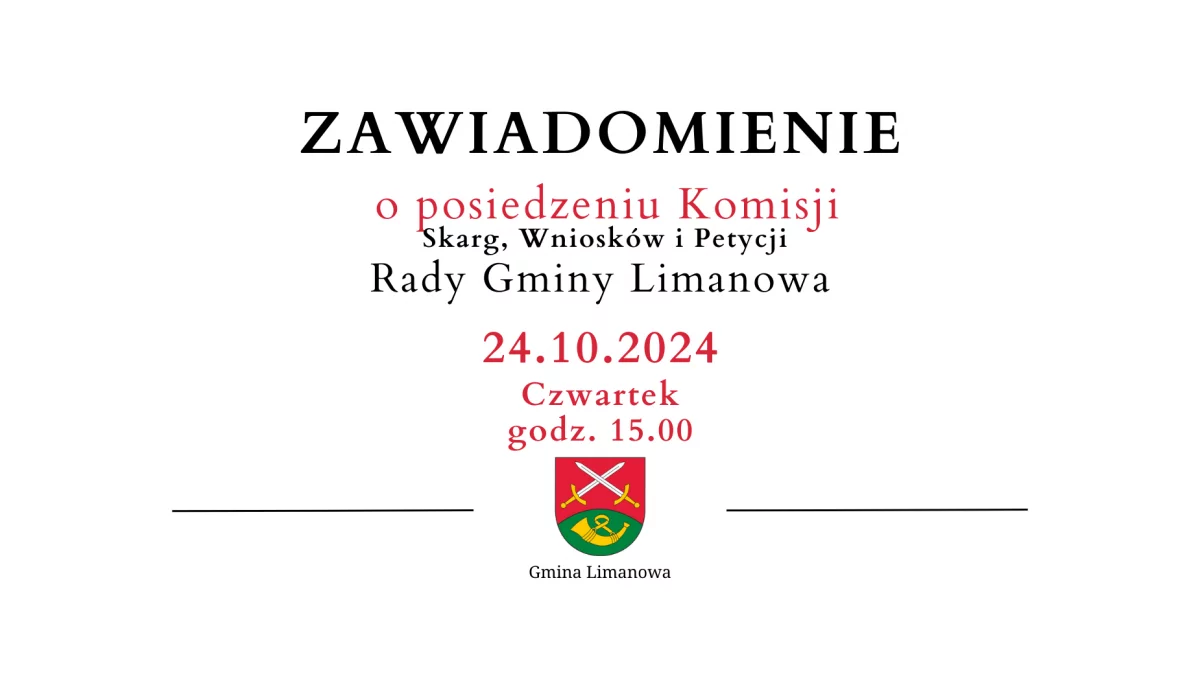 Zawiadomienie o posiedzeniu Komisji Rady Gminy Limanowa - 24.10