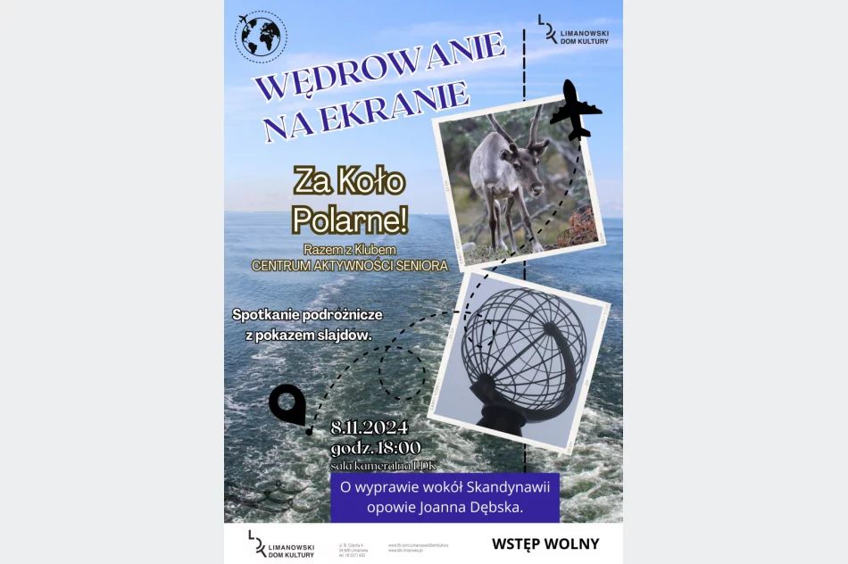 8 listopada udamy się w podróż "Za koło polarne! Razem z Klubem Centrum Aktywności Seniora". Zapraszamy na listopadowe spotkanie w cyklu "Wędrowanie na ekranie" - zdjęcie 2
