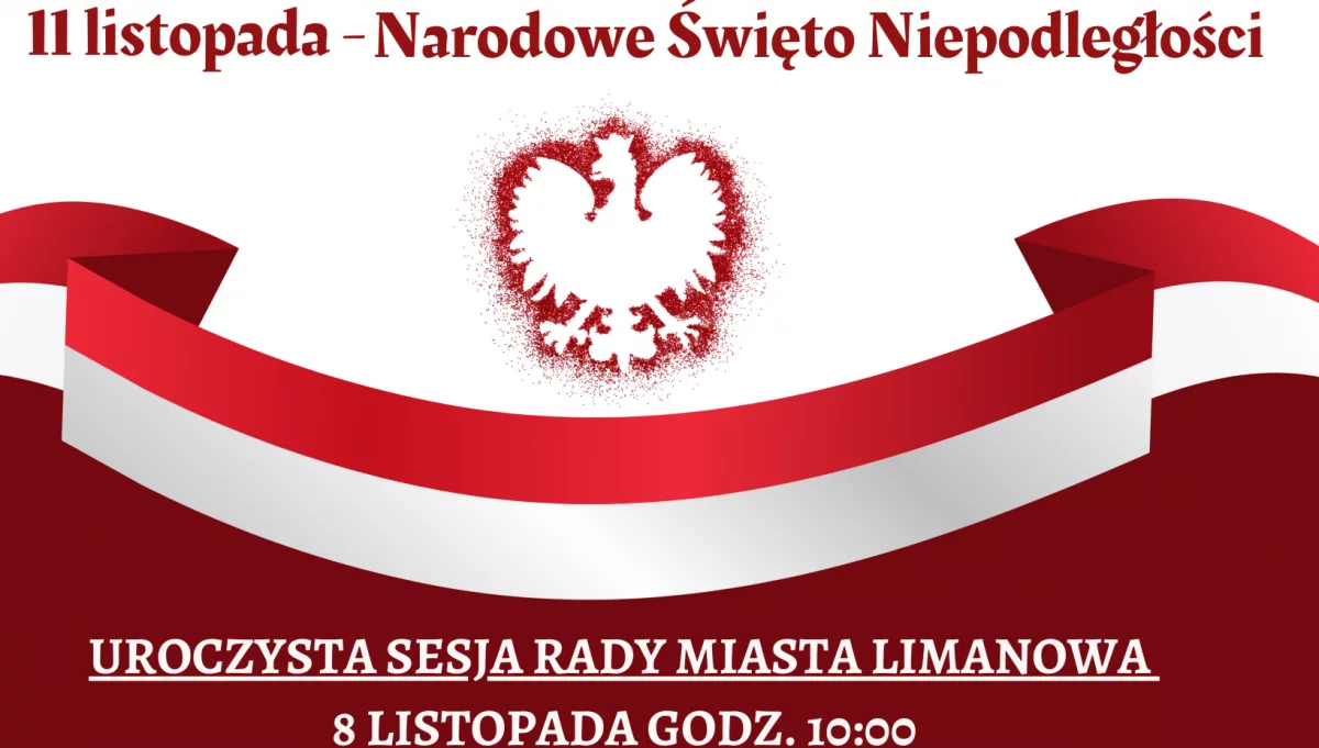 Uroczysta sesja Rady Miasta Limanowa z okazji 106. rocznicy Odzyskania przez Polskę Niepodległości