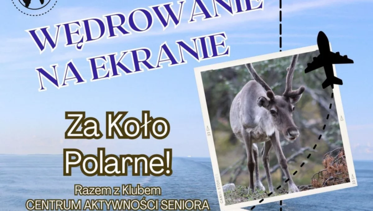 "Za Koło Polarne!" – kolejny wieczór podróżniczy 
