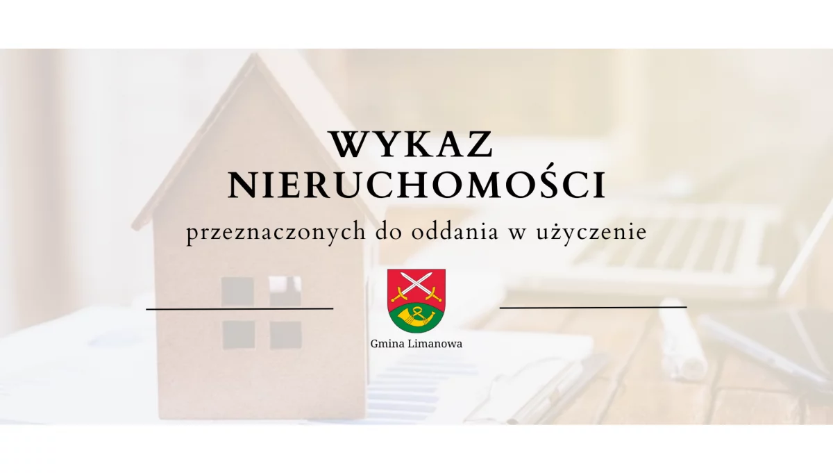 Wykaz nieruchomości przeznaczonych do oddania w użyczenie - 07.11