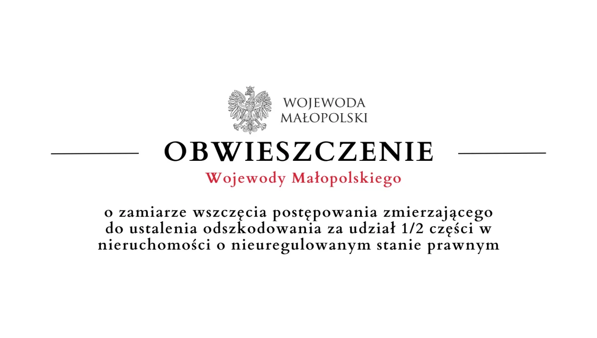 Ogłoszenie o zamiarze wszczęcia postępowania za udział na nieuregulowany stan prawny
