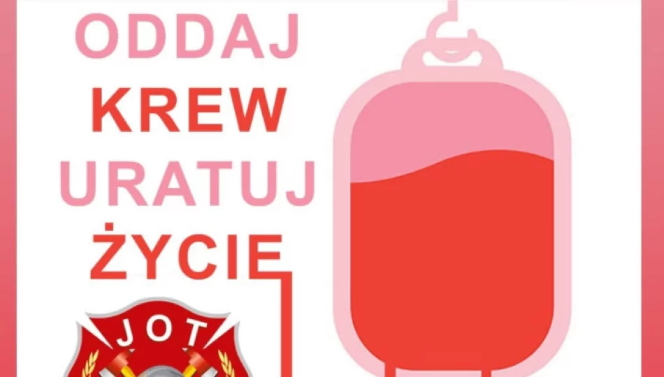 Druhowie z OSP Łososina Górna zapraszają do udziału w zbiórce krwi - zdjęcie 1