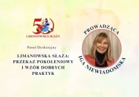 Limanowska Słaza: Przekaz pokoleniowy i wzór dobrych praktyk - panel dyskusyjny - zdjęcie główne