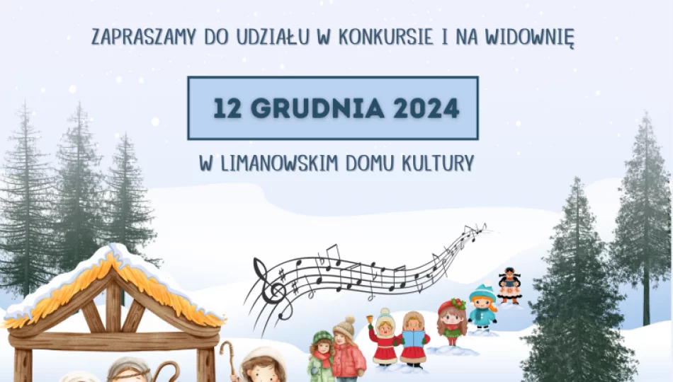 Konkursy Kolęd i Pastorałek odbędą się w Limanowskim Domu Kultury - zdjęcie 1