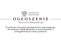 Wojewoda Małopolski zawiadamia o zamiarze wszczęcia postępowania do ustalenia odszkodowania - zdjęcie główne