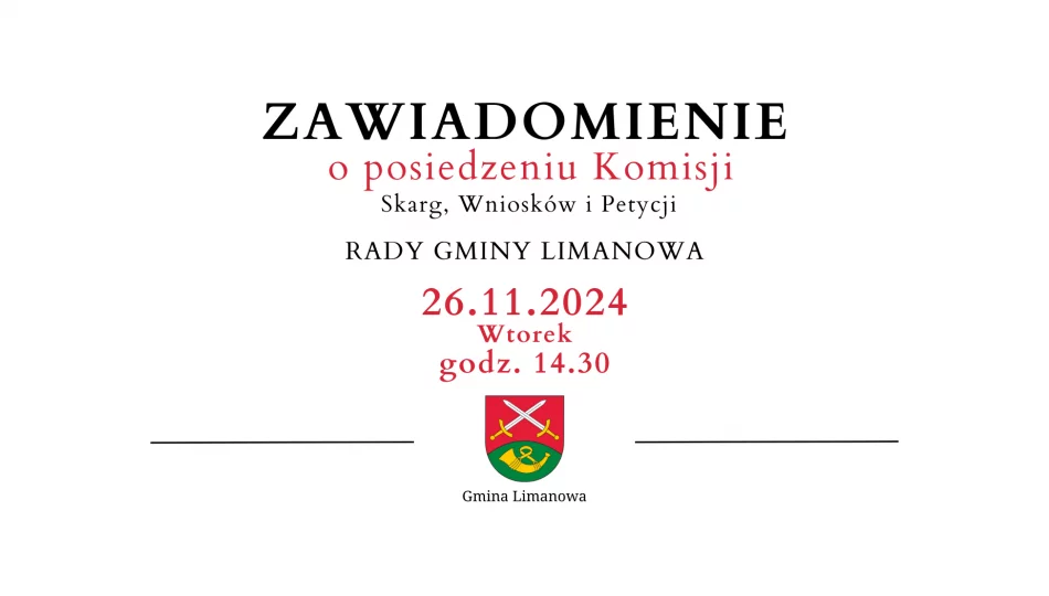 Zawiadomienie o posiedzeniu Komisji Rady Gminy Limanowa - 26.11 - zdjęcie 1