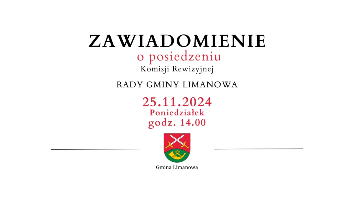 Zawiadomienie o posiedzeniu Komisji Rewizyjnej Rady Gminy Limanowa - 25.11