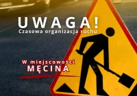 Czasowa organizacja ruchu na drodze DP 1551 Męcina - zdjęcie główne