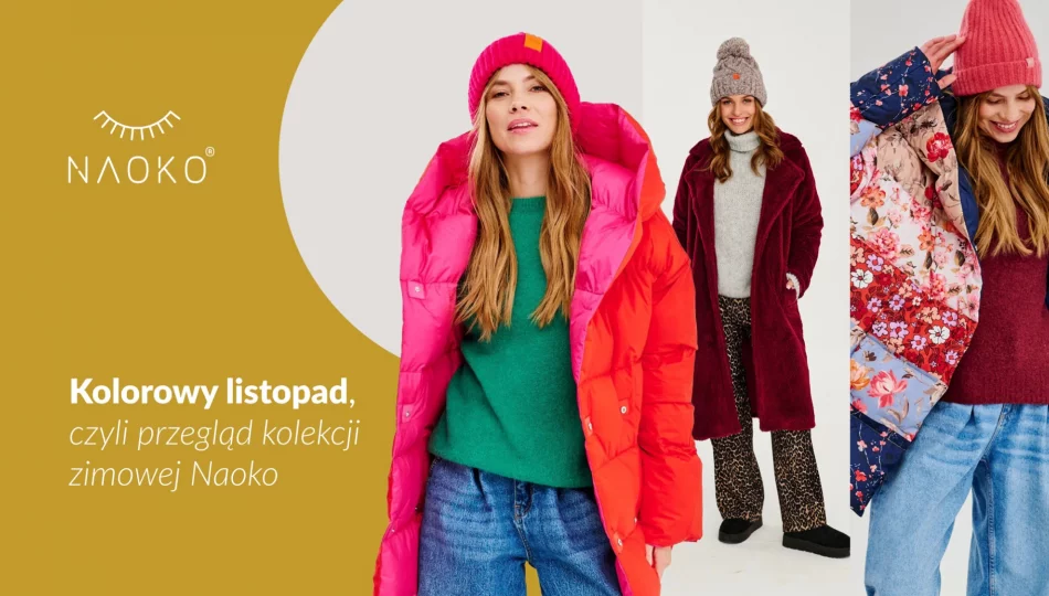 Kolorowy listopad – przegląd zimowej kolekcji NAOKO - zdjęcie 1
