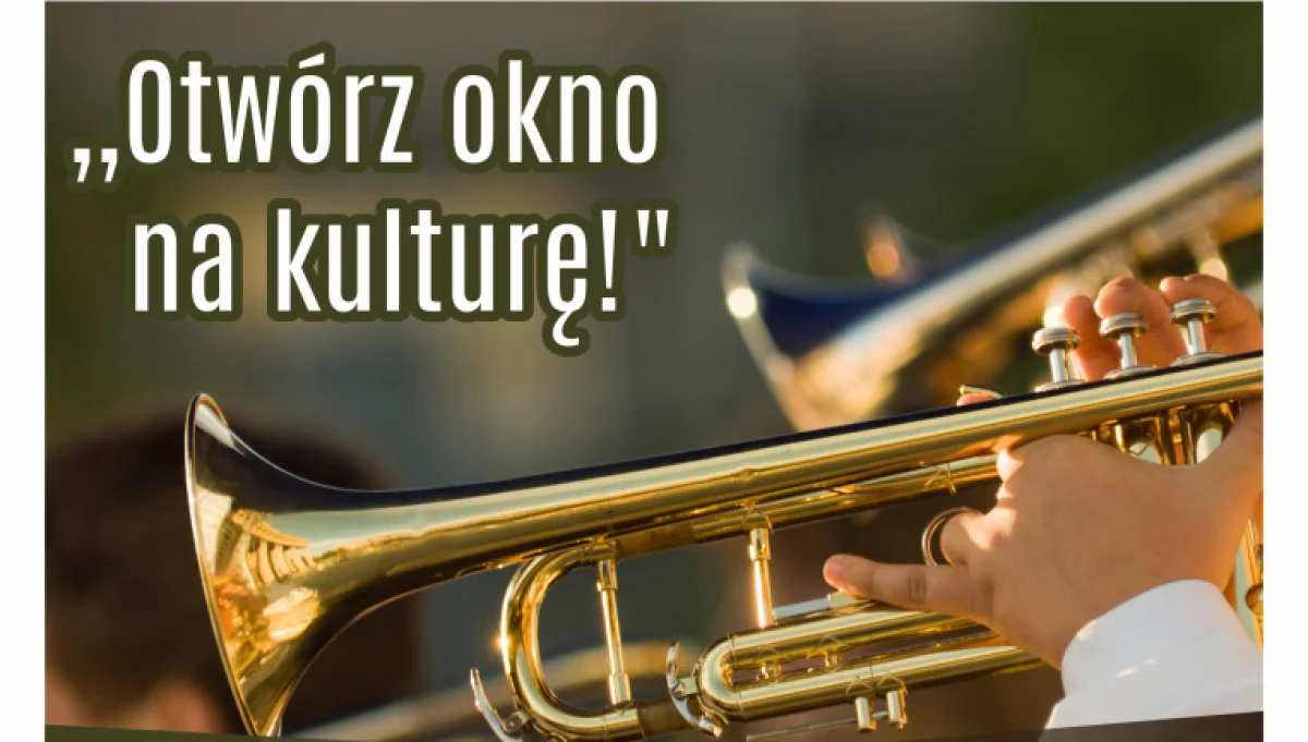 "Otwórz okno na kulturę!” - nowa inicjatywa Orkiestry Dętej OSP w Męcinie