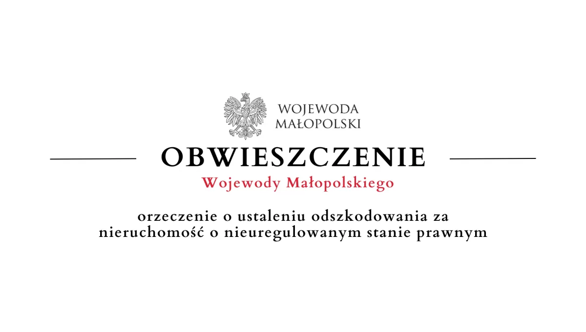 Orzeczenie o ustaleniu odszkodowania za nieruchomość o nieuregulowanym stanie prawnym