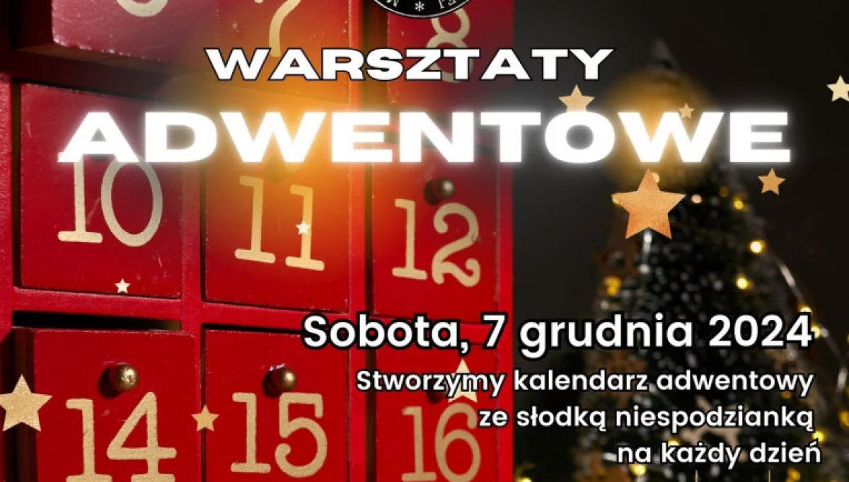 Muzeum zaprasza dzieci od 6 roku życia na warsztaty adwentowe