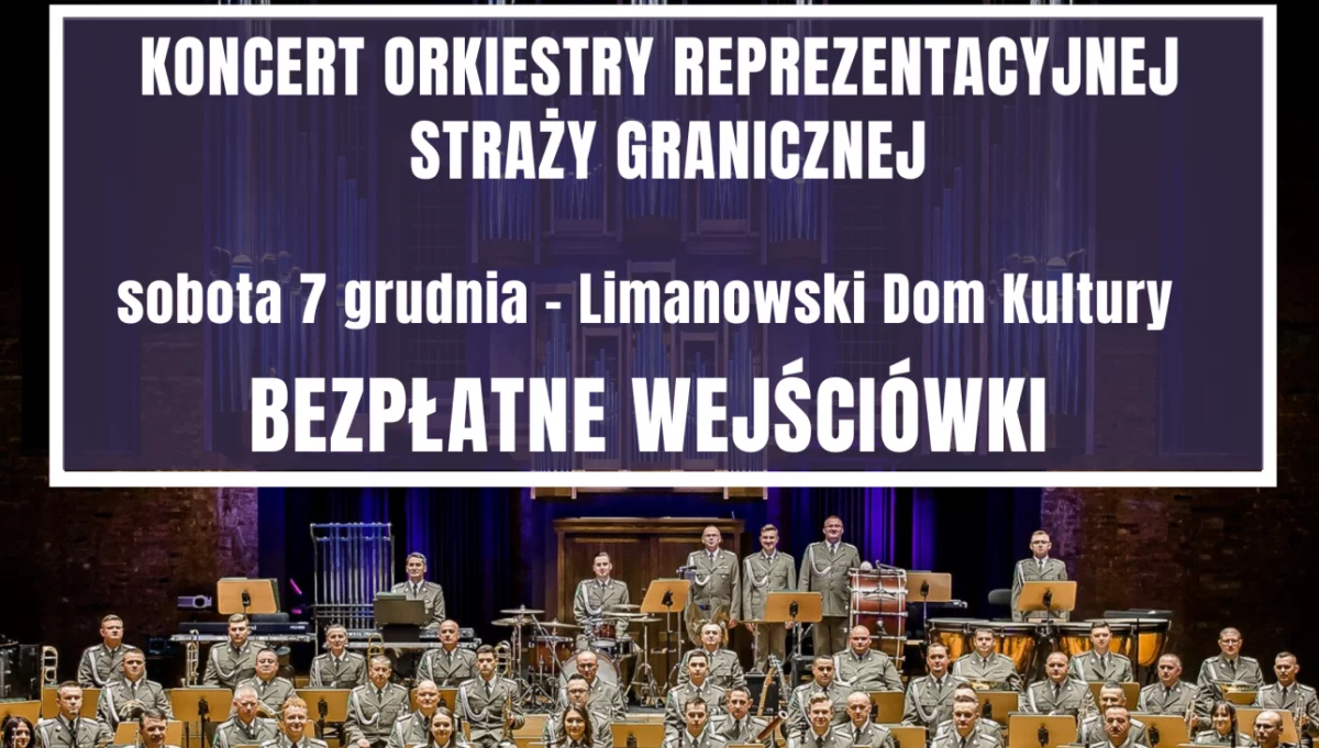 7 grudnia w LDK odbędzie się Koncert Orkiestry Reprezentacyjnej Straży Granicznej