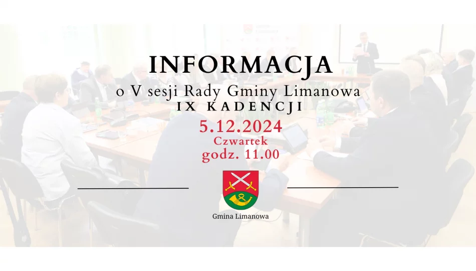 Informacja o V sesji Rady Gminy Limanowa IX kadencji - zdjęcie 1