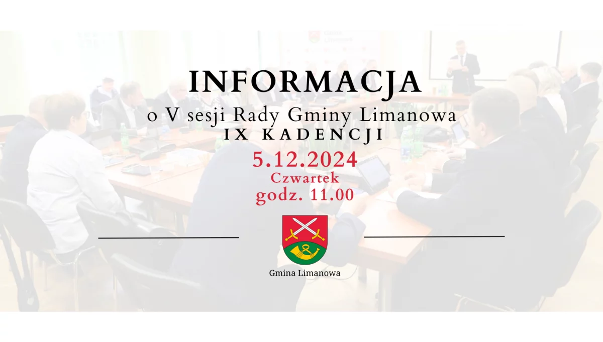 Informacja o V sesji Rady Gminy Limanowa IX kadencji