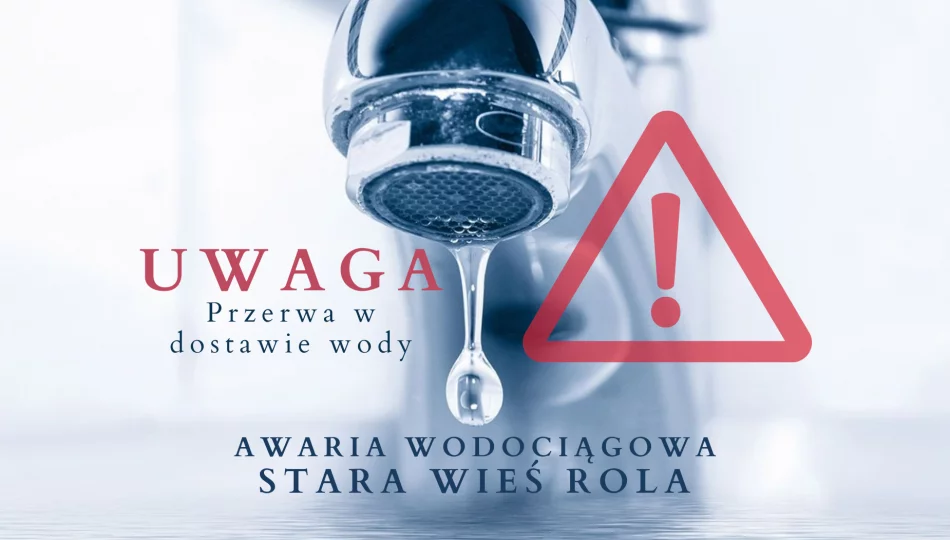 Przerwa w dostawie wody w sołectwie Stara Wieś Rola - zdjęcie 1