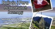 13 grudnia udamy się do Boliwii i Peru. Zapraszamy na grudniowe spotkanie w cyklu "Wędrowanie na ekranie" - zdjęcie 2