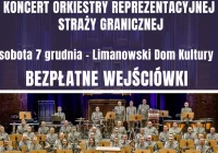 Koncert Orkiestry Straży Granicznej na rozpoczęcie obchodów Bitwy Limanowskiej - zdjęcie główne
