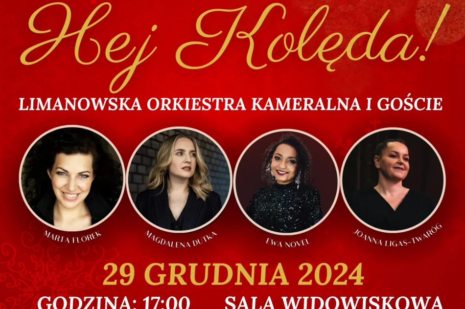 „HEJ KOLĘDA” – zapraszamy na koncert kolęd i pastorałek! - zdjęcie 2