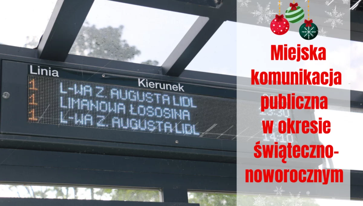 Zmiany w kursowaniu autobusów w okresie świąteczno-noworocznym