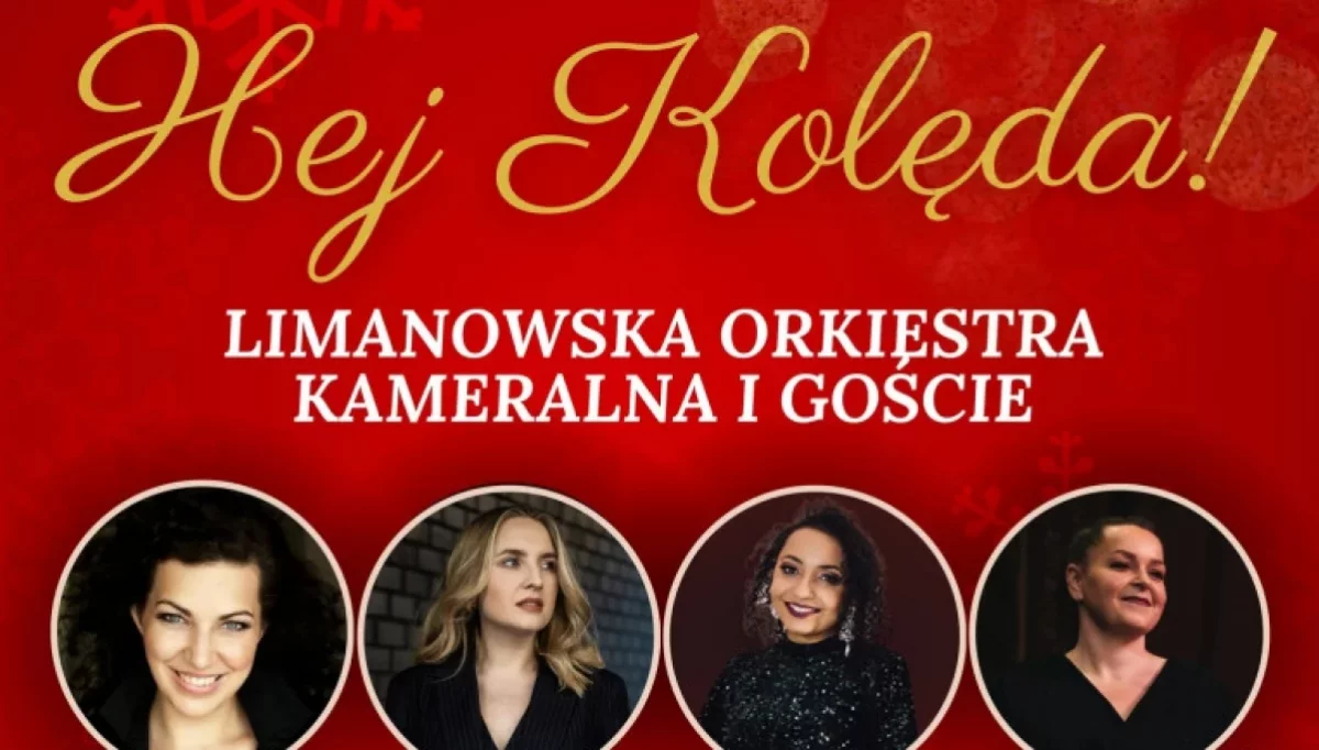 Koncert kolęd i pastorałek „Hej Kolęda!” w Limanowej