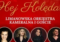 Koncert kolęd i pastorałek „Hej Kolęda!” w Limanowej - zdjęcie główne
