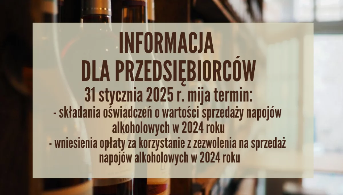 Informacja dla przedsiębiorców ws. sprzedaży napojów alkoholowych