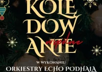 Wspólne kolędowanie z orkiestrą „Echo Podhala” - zdjęcie główne