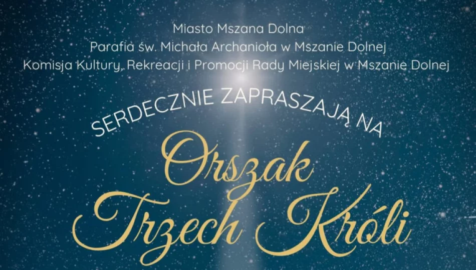 Orszak Trzech Króli powraca do Mszany Dolnej - zdjęcie 1