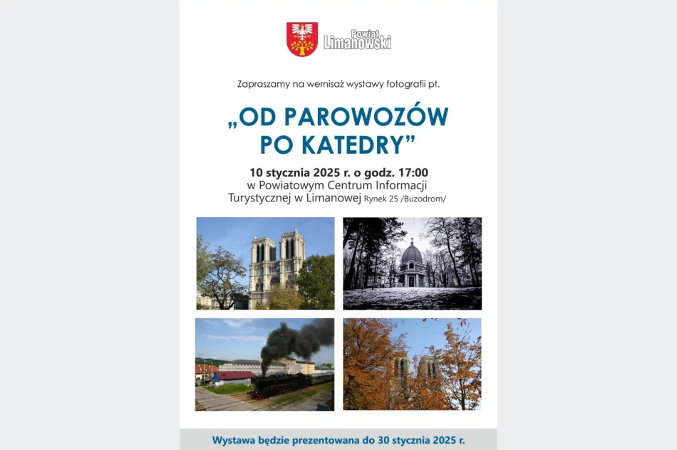 Zaproszenie na wystawę fotografii „Od parowozów po katedry” - zdjęcie 4
