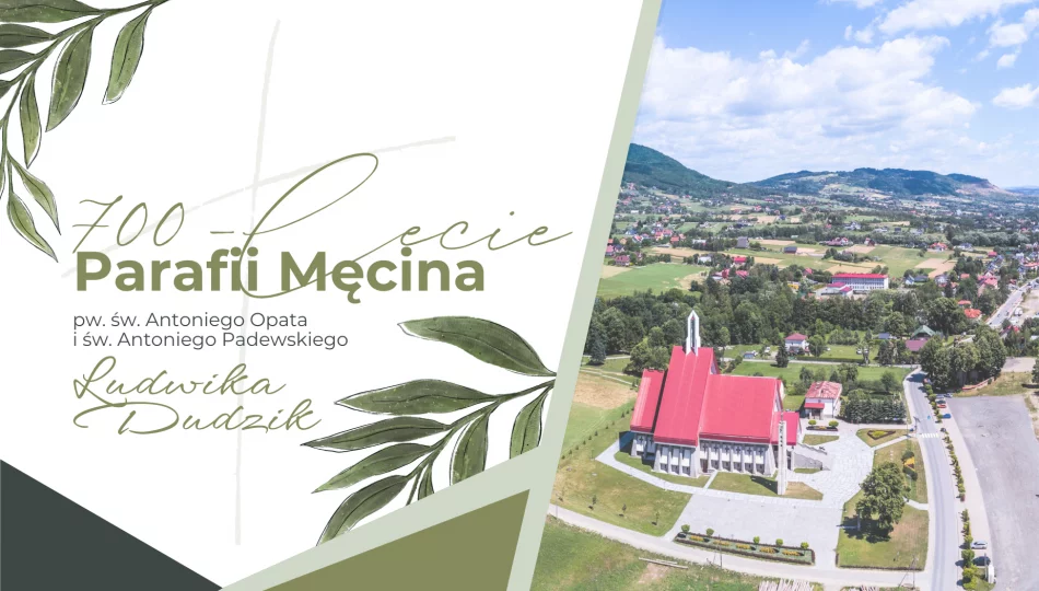 700 – lecie parafii Męcina - felieton Ludwiki Dudzik - zdjęcie 1