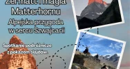 24 stycznia staniemy u stóp Matterhornu. Zapraszamy na styczniowe spotkanie w cyklu "Wędrowanie na ekranie" - zdjęcie 2