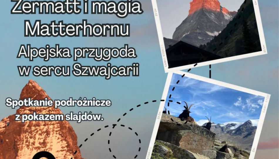 Wędrowanie na ekranie: magiczne Zermatt i Matterhorn  - zdjęcie 1