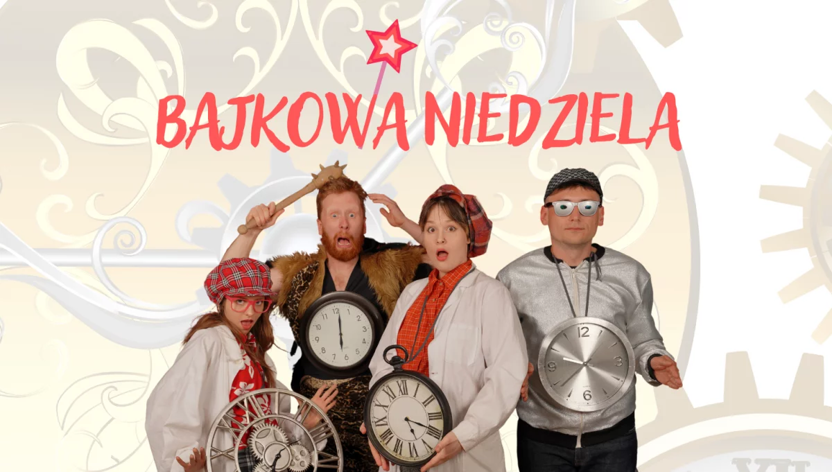 Wehikuł czasu, smok, rycerz… i robot? Bajkowa Niedziela już 23 lutego!
