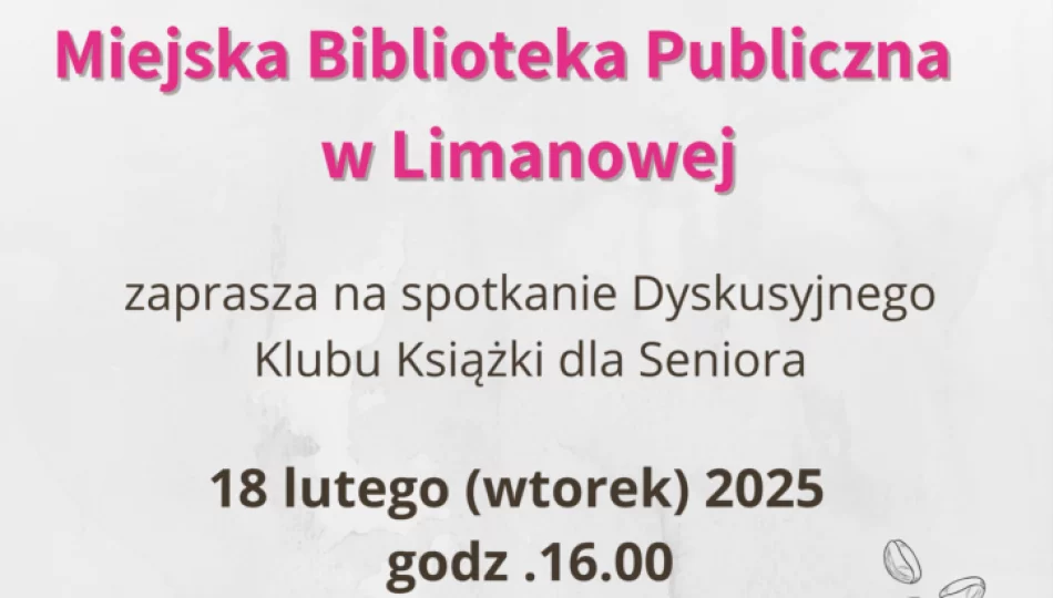 Spotkanie Dyskusyjnego Klubu Książki dla Seniora - zdjęcie 1