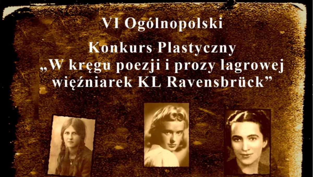 Zaproszenie na VI Ogólnopolski Konkurs Plastyczny KL Ravensbrück