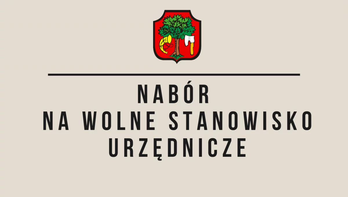 Ogłoszenie o naborze na wolne stanowisko urzędnicze