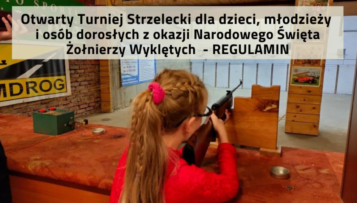 27 lutego odbędzie się Otwarty Turniej Strzelecki z okazji Narodowego Święta Żołnierzy Wyklętych