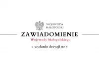 Zawiadomienie Wojewody Małopolskiego o wydaniu decyzji nr 4 21.02 - zdjęcie główne