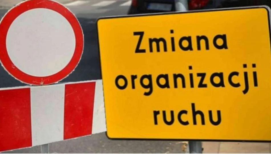 Ważne: tymczasowa organizacja ruchu – zmiany od 10 marca - zdjęcie 1