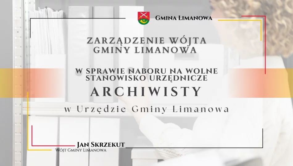 Wolne stanowisko urzędnicze ARCHIWISTY w Urzędzie Gminy Limanowa - zdjęcie 1