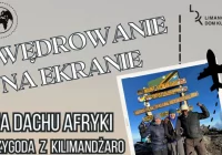 Opowieść o wyprawie na Kilimandżaro - zdjęcie główne